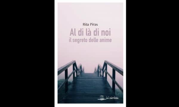  Messaggi oltre la vita:”Al di la di noi” di Rita Piras