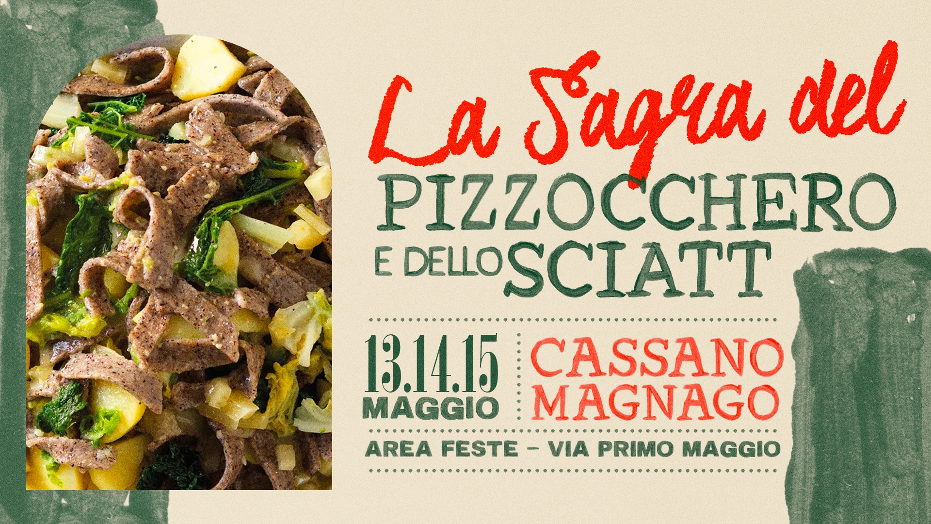 La Sagra del Pizzocchero e Sciatt!