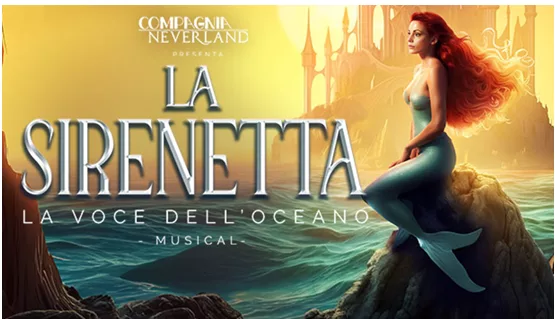  LA SIRENETTA  la voce dell’ Oceano – musical